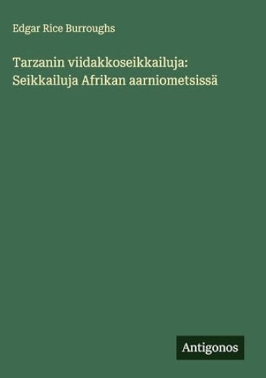 Kansikuva: Tarzanin viidakkoseikkailuja