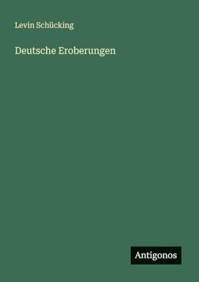 Deutsche Eroberungen