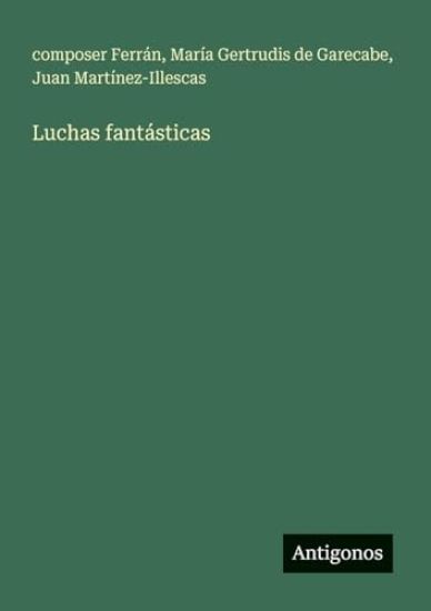 Luchas fantásticas