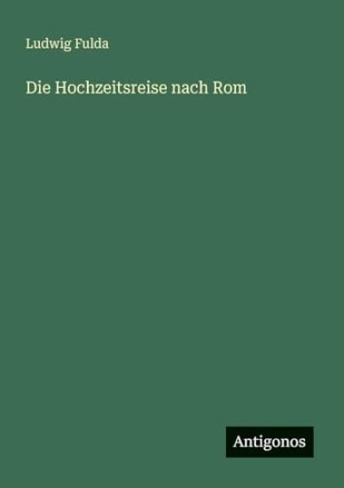 Die Hochzeitsreise nach Rom