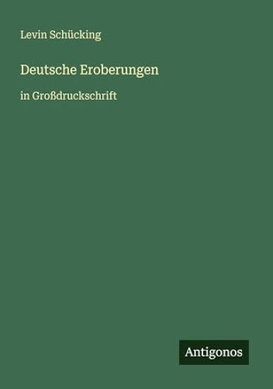 Deutsche Eroberungen