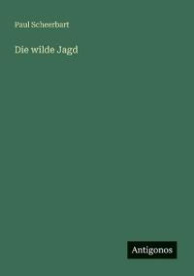 Die wilde Jagd