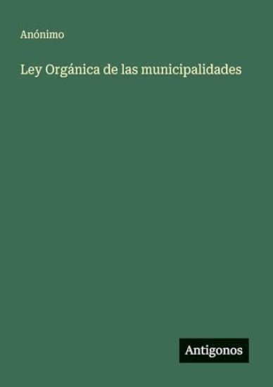 Ley Orgánica de las municipalidades