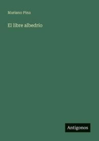 El libre albedrío