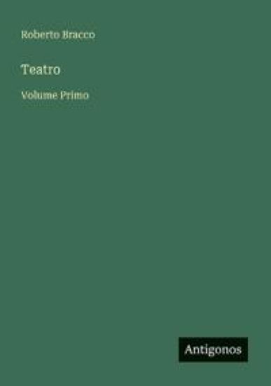 Teatro: Volume Primo