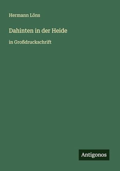 Dahinten in der Heide