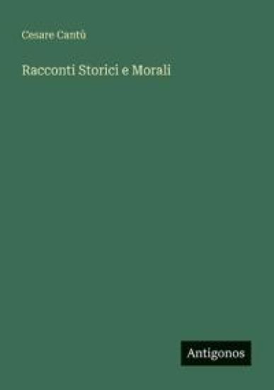 Racconti Storici e Morali