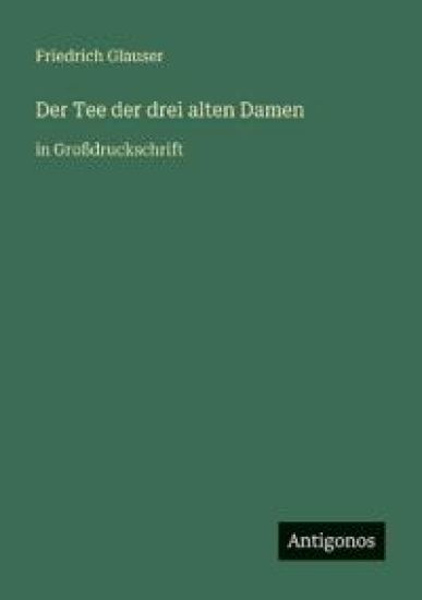 Der Tee der drei alten Damen