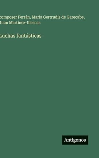 Luchas fantásticas
