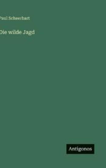 Die wilde Jagd