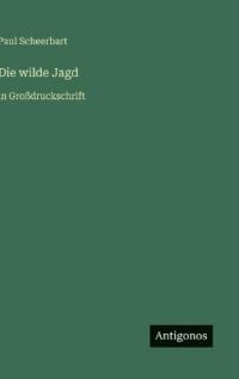 Die wilde Jagd