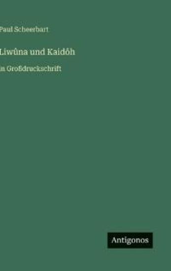 Liwûna und Kaidôh