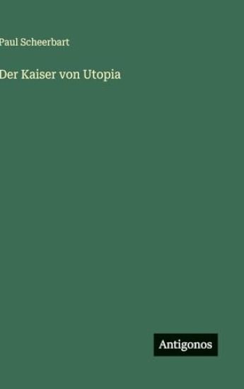 Der Kaiser von Utopia