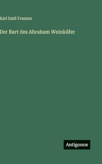 Der Bart des Abraham Weinkäfer