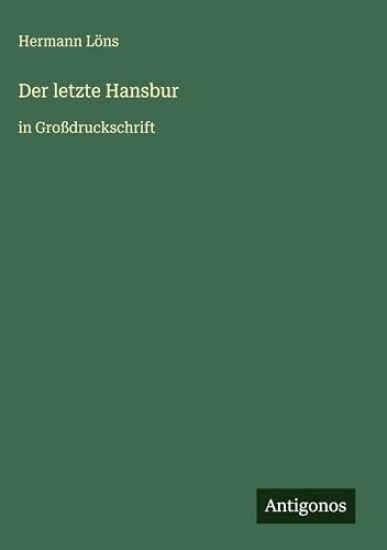 Der letzte Hansbur