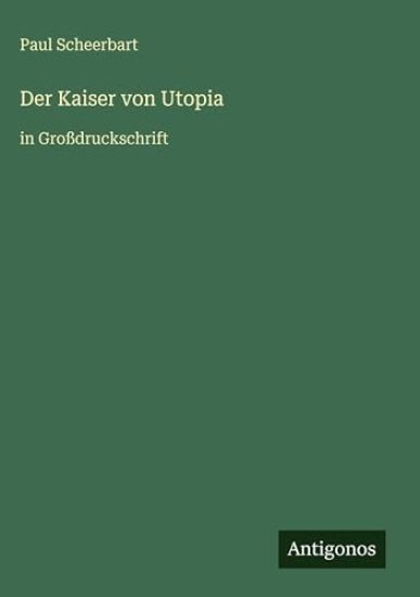 Der Kaiser von Utopia