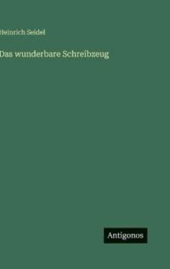 Das wunderbare Schreibzeug