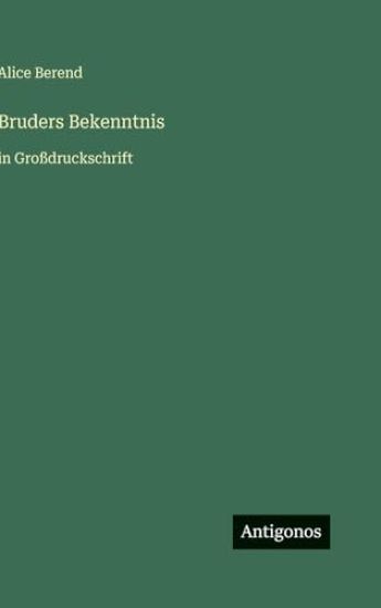Bruders Bekenntnis