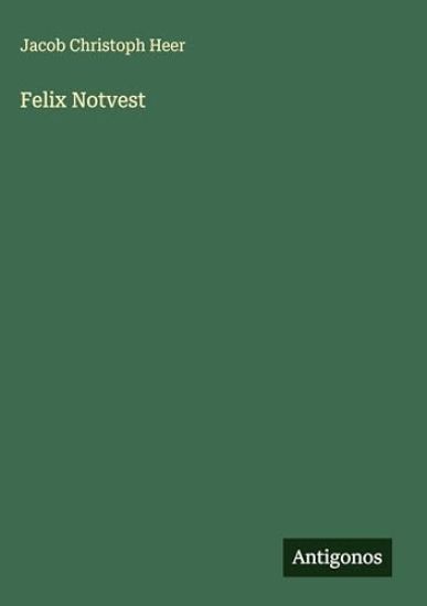 Felix Notvest