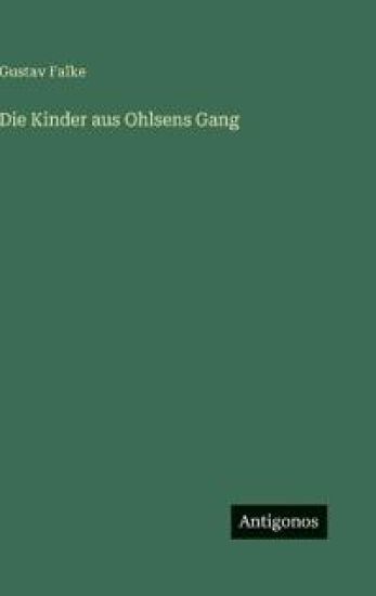 Die Kinder aus Ohlsens Gang