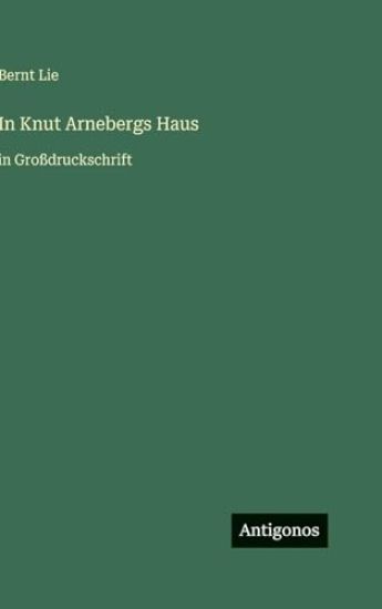 In Knut Arnebergs Haus