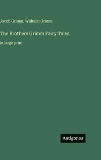 The Brothers Grimm Fairy Tales
