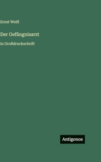 Der Gefängnisarzt