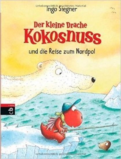 Der kleine Drache kokonuss und die Reise zum Nordpol