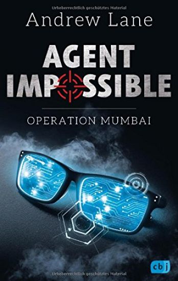 Lane, A: AGENT IMPOSSIBLE - Operation Mumbai