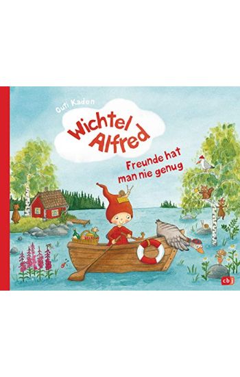 Wichtel Alfred - Freunde hat man nie genug