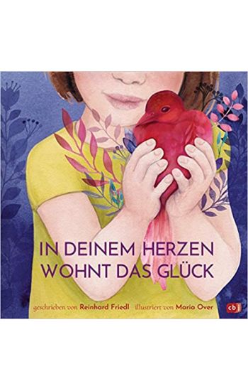In deinem Herzen wohnt das Glück