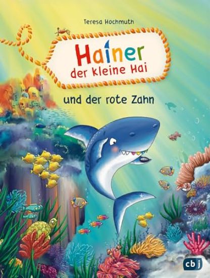 Hainer der kleine Hai und der rote Zahn