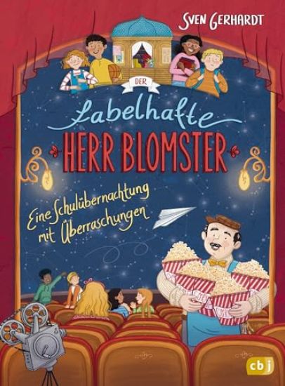 Der fabelhafte Herr Blomster - Eine Schulübernachtung mit Überraschungen