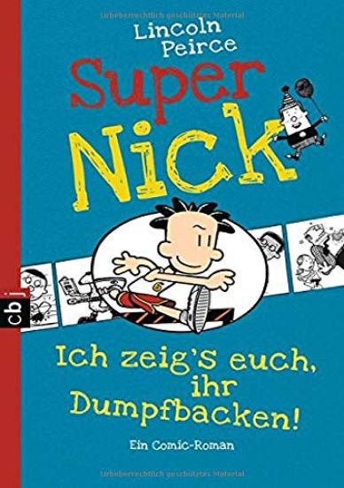 Super Nick - Ich zeig's euch, ihr Dumpfbacken!