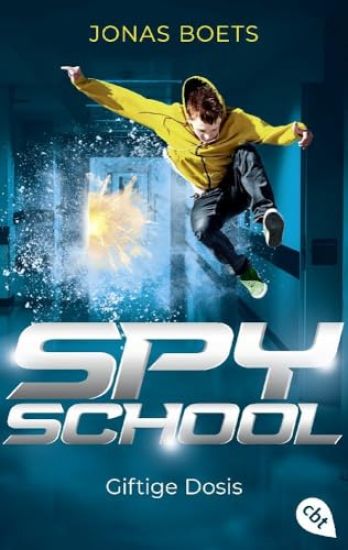 Spy School - Giftige Dosis
