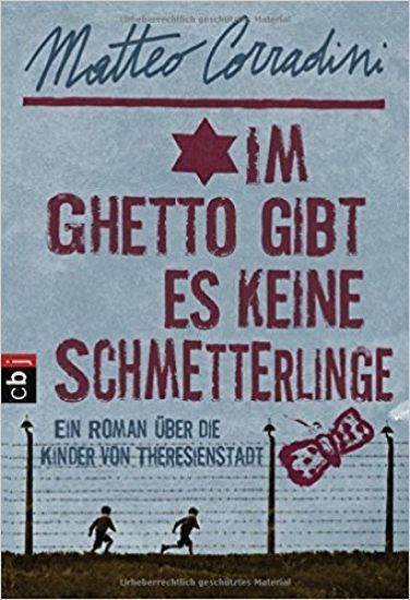 Im Ghetto gibt es keine Schmetterlinge