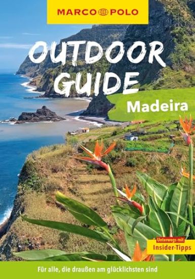 MARCO POLO OUTDOOR GUIDE Reiseführer Madeira