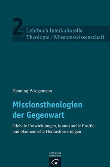Missionstheologien der Gegenwart