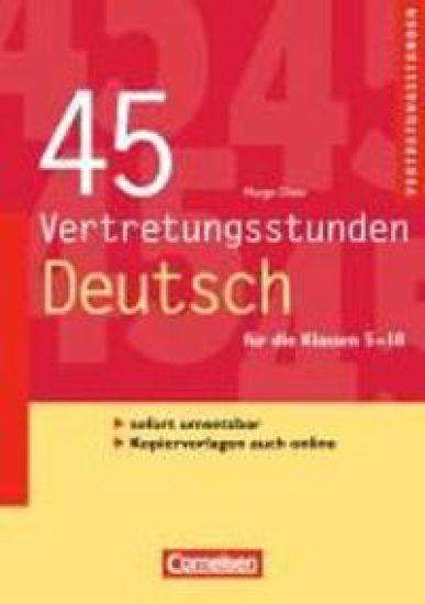 Vertretungsstunden 5.-10. Schuljahr. 45 Vertretungsstunden Deutsch