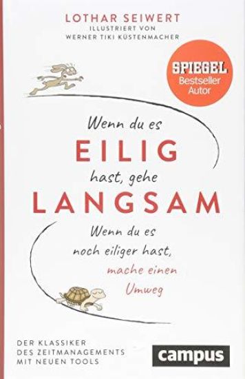 Wenn du es eilig hast, gehe langsam