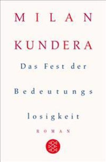 Das Fest der Bedeutungslosigkeit