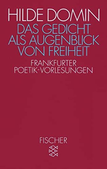Das Gedicht als Augenblick von Freiheit