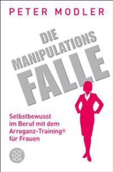 Die Manipulationsfalle
