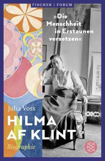 Hilma af Klint - 'Die Menschheit in Erstaunen versetzen'