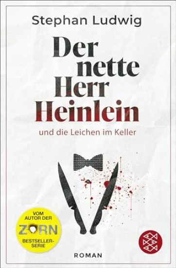 Der nette Herr Heinlein und die Leichen im Keller