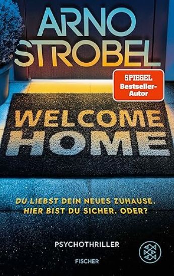Welcome Home - Du liebst dein neues Zuhause. Hier bist du sicher. Oder?
