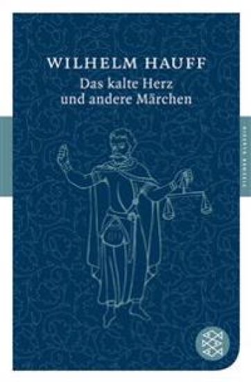 Das kalte Herz und andere Märchen