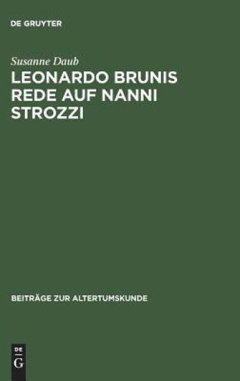 Leonardo Brunis Rede auf Nanni Strozzi