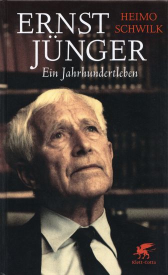 Ernst Jünger - Ein Jahrhundertleben