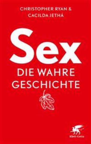 Sex - die wahre Geschichte